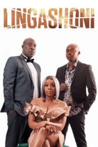 Lingashoni S02 (Episode 50 – 80 Added) – SA Series
