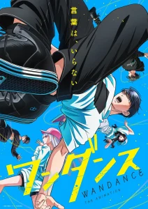 WANDANCE S01 (Episode 3 Added) | Anime Series WANDANCE S01 (Episode 3 Added) | Anime Series