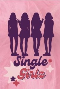 Single Galz S01 (Episode 1 – 6 Added) – SA Series Single Galz S01 (Episode 1 – 6 Added) – SA Series