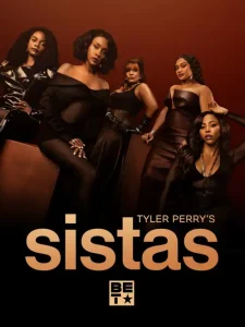 Tyler Perrys Sistas S09 (Episode 14 Added) | Tv Series