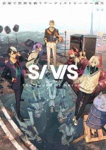 S-Vis: The Sound of Heroes S01 (Episode 15 – 16 Added) | Anime Series