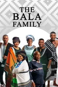 The Bala Family S01 (Complete) – SA Series