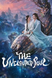 The Unclouded Soul S01 (Episode 1 – 35 Added) | Chinese Series
