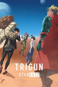 Trigun Stargaze S01 (Episode 3 – 4 Added) | Anime Series