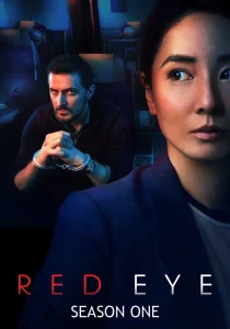 Red Eye S01 (Complete) | TV Series