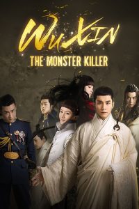 Wu Xin: The Monster Killer S01 (Complete) | Chinese Series