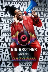 Big Brother Mzansi S06 (Episode 1 – 2 Added) | SA Series