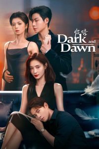 Dark and Dawn S01 (Episode 19 – 21 Added) | Chinese Series