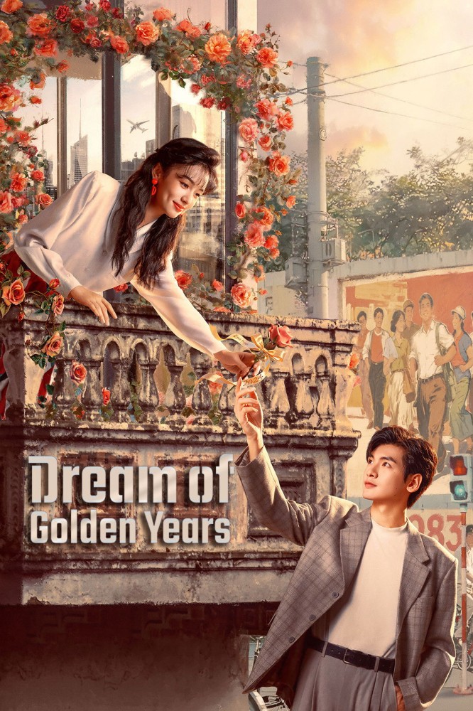 Dream of Golden Years S01 (Episode 21 – 30 Added) | Chinese Series