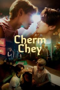 ChermChey S01 (Episode 1 Added) | Thai Series