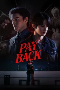Payback S01 (Episode 2 Added) | Thai Series