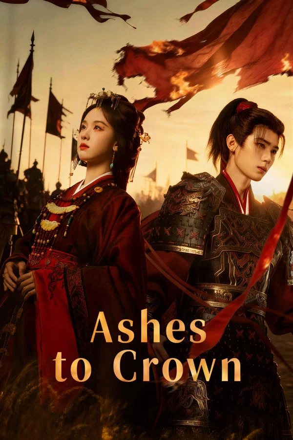 Ashes to Crown S01 (Episode 8 – 13 Added) | Chinese Series